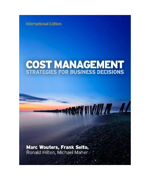 Cost Management: Strategies for Business Decisions, International Edition