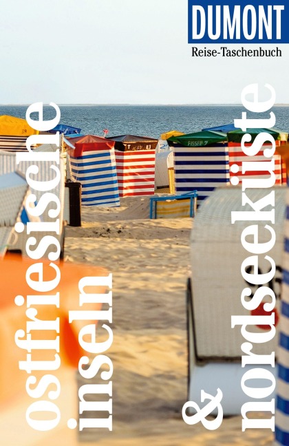 DUMONT Reise-Taschenbuch Reiseführer Ostfriesische Inseln & Nordseeküste