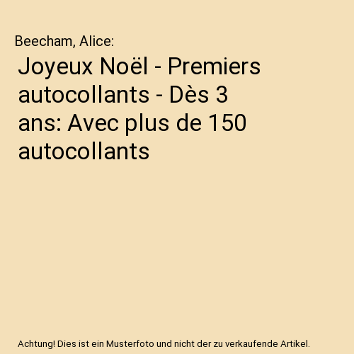 Joyeux Noël - Premiers autocollants - Dès 3 ans: Avec plus de 150 autocollants