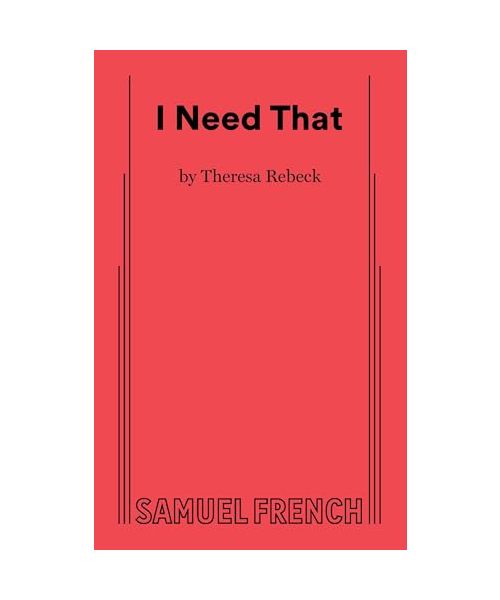 I Need That