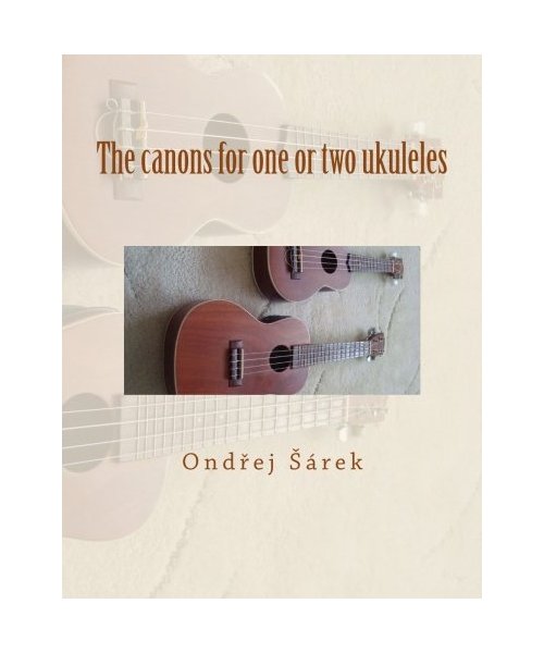 The Canons for One or Two Ukuleles