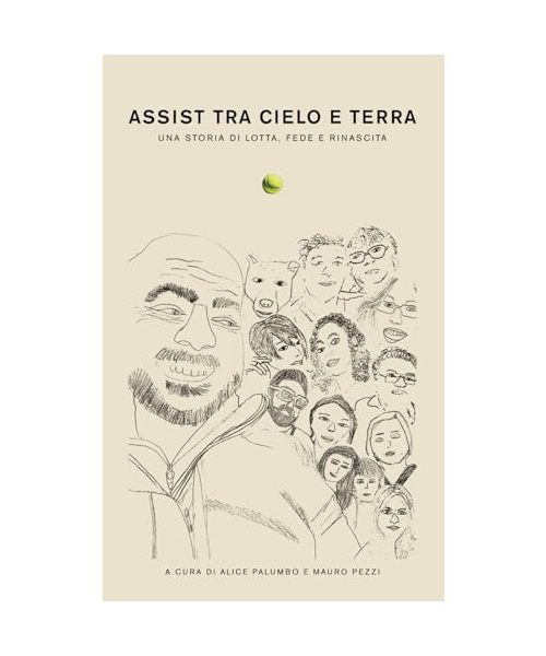 ASSIST TRA CIELO E TERRA: Una storia di lotta, fede e rinascita