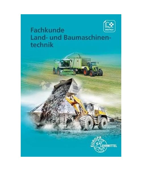 Fachkunde Land- und Baumaschinentechnik