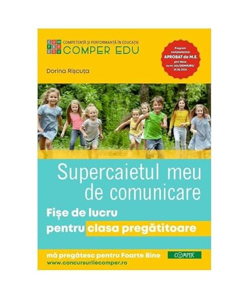 Supercaietul Meu De Comunicare. Fise De Lucru. Clasa Pregatitoare
