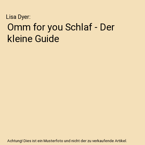 Omm for you Schlaf - Der kleine Guide
