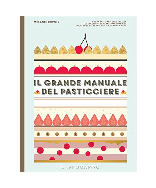 Il grande manuale del pasticciere