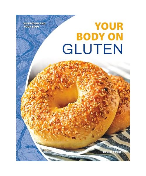 Your Body on Gluten