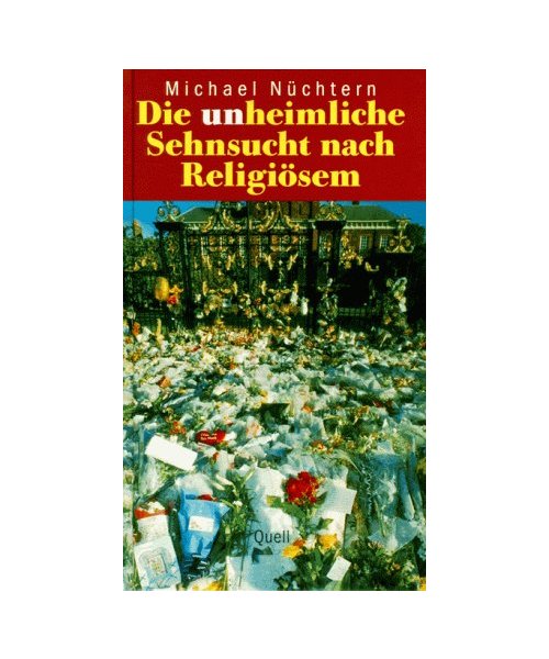 Die (un)heimliche Sehnsucht nach Religiösem