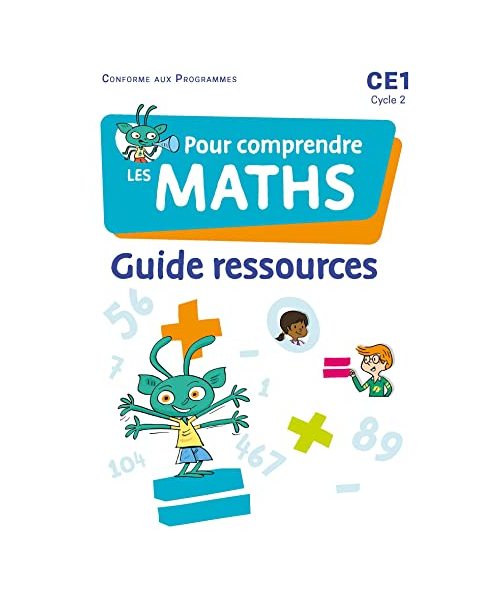 Pour comprendre les maths CE1 - Guide ressources - Ed. 2023