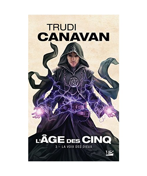 L'Âge des Cinq, T3 : La Voix des dieux
