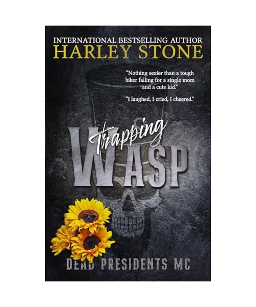 Trapping Wasp (Dead Presidents MC, Band 3)