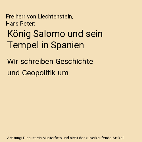 König Salomo und sein Tempel in Spanien