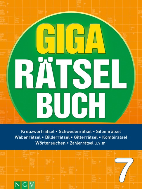 Giga-Rätselbuch 7: Rätselspaß XXL | Der perfekte Rätselmix im Großformat