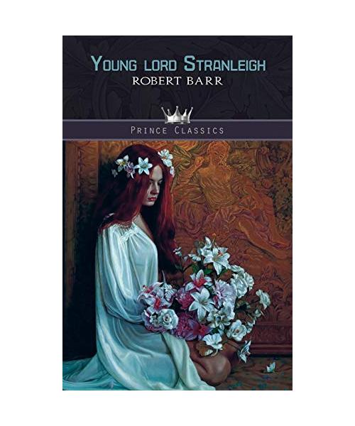 Young Lord Stranleigh