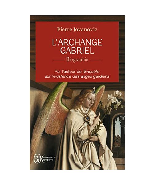 L'archange Gabriel: Biographie