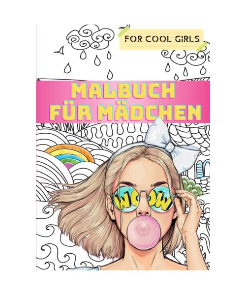 Malbuch für Mädchen ab 10 Jahre: Beschäftigungsbuch, Ausmalbuch mit 50 liebevolle Motive, besonders inspirierend für Mädchen, Teenagers und ... (Malbücher für kleine und große Mädchen)