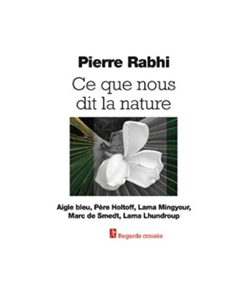 Ce que nous dit la nature - Regards croisés