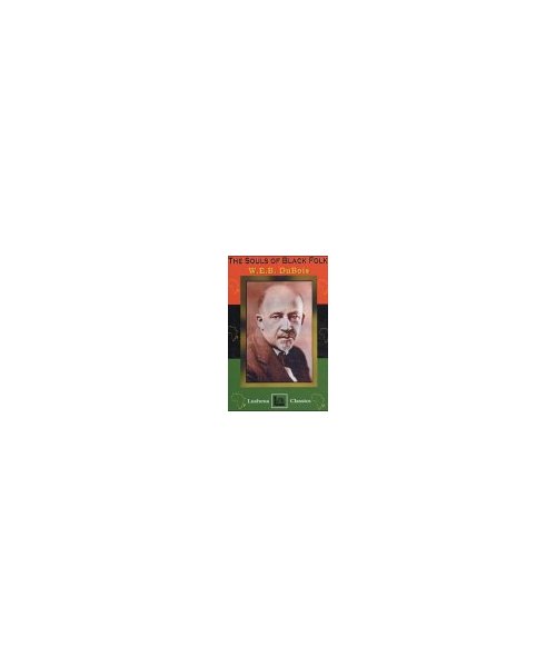 The Souls of Black Folk by W.E.B. DuBois