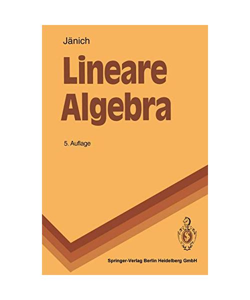 Lineare Algebra (Springer-Lehrbuch)