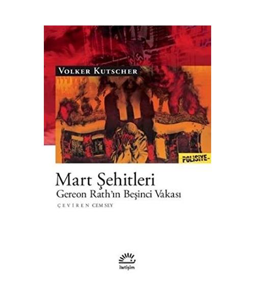 Mart ?ehitleri: Gereon Rath’?n Be?inci Vakas?