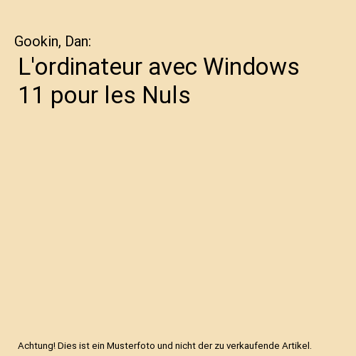 L'ordinateur avec Windows 11 pour les Nuls