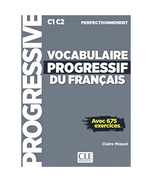 Vocabulaire progressif du français Niveau perfectionnement Livre + CD
