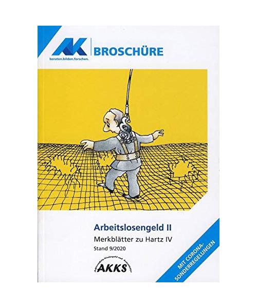 Arbeitslosengeld II: Merkblätter zu Hartz IV - Mit Corona-Sonderregelungen
