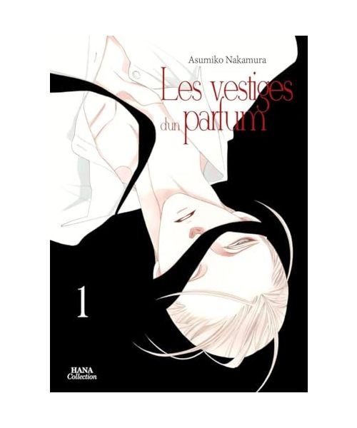 Les vestiges d'un parfum - Tome 01