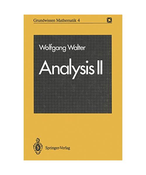 Analysis II (Grundwissen Mathematik, 4)