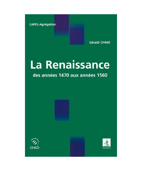 La Renaissance: des années 1470 aux années 1560