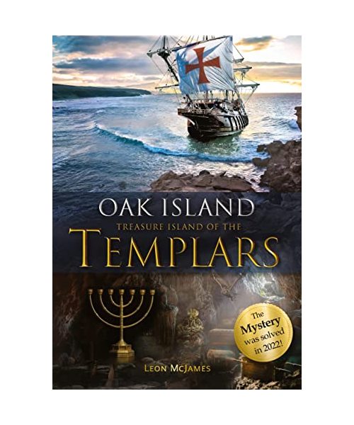OAK ISLAND - The Treasure Island of the Templars