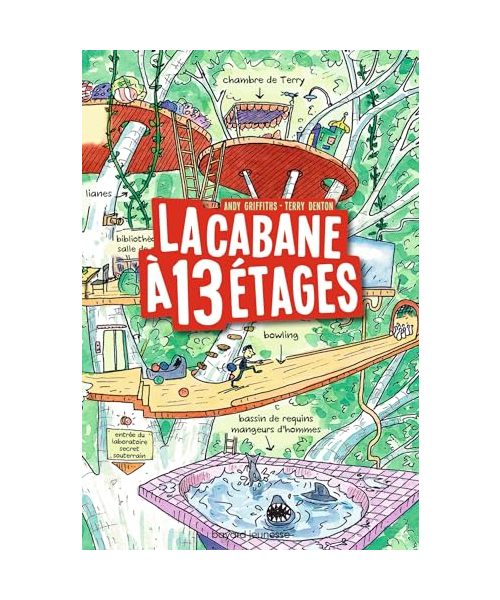 La cabane a 13 etages: La cabane à 13 étages