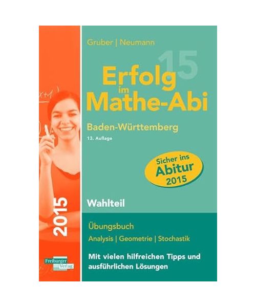 Erfolg im Mathe-Abi 2015 Baden-Württemberg Wahlteil