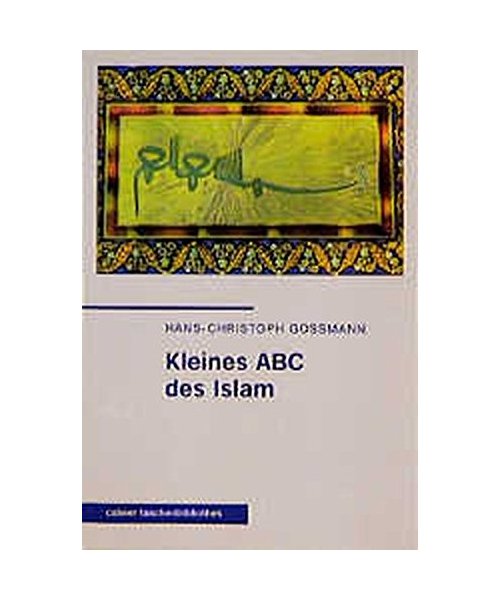 Kleines ABC des Islam