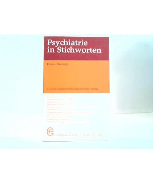 Psychiatrie in Stichworten