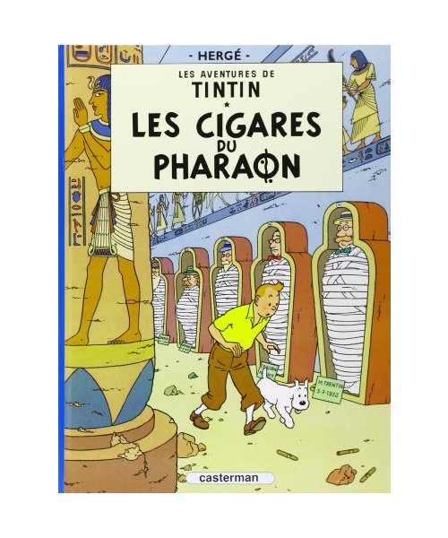Les Aventures de Tintin 04. Les cigares du pharaon