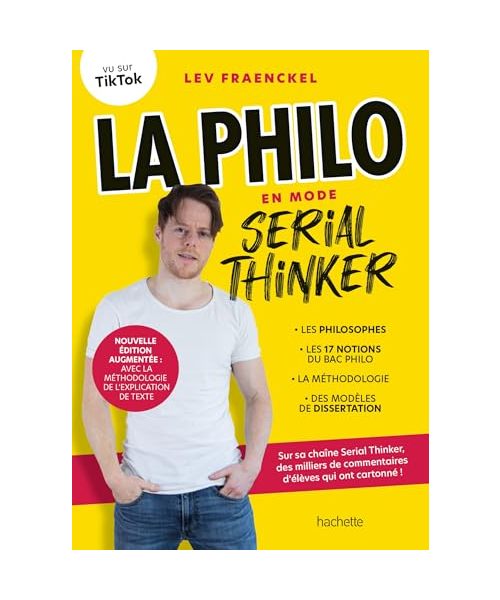 La Philo en mode Serial Thinker: Nouvelle édition augmentée