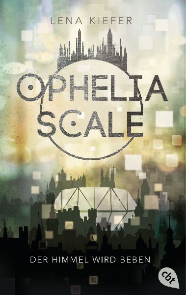 Ophelia Scale - Der Himmel wird beben