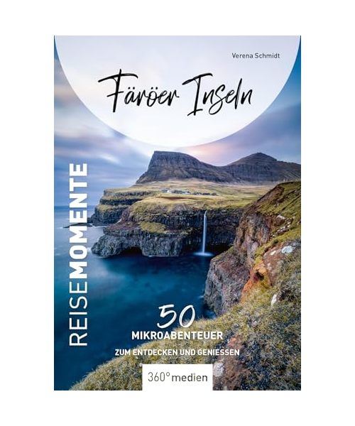 Färöer Inseln - Reise Momente