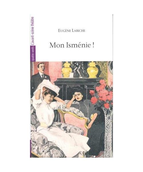 Mon Isménie !