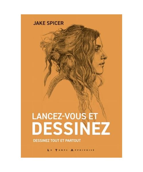 Lancez-vous et dessinez - Dessinez tout et partout