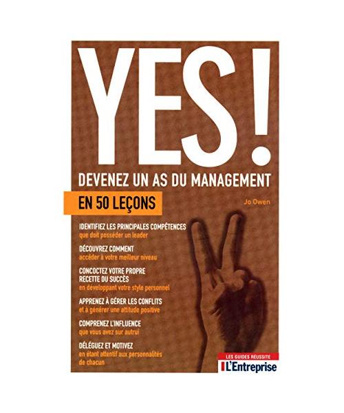 Yes ! Devenez un as du management