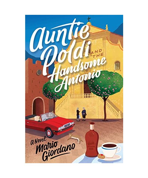 Auntie Poldi and the Handsome Antonio