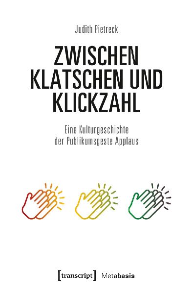 Zwischen Klatschen und Klickzahl