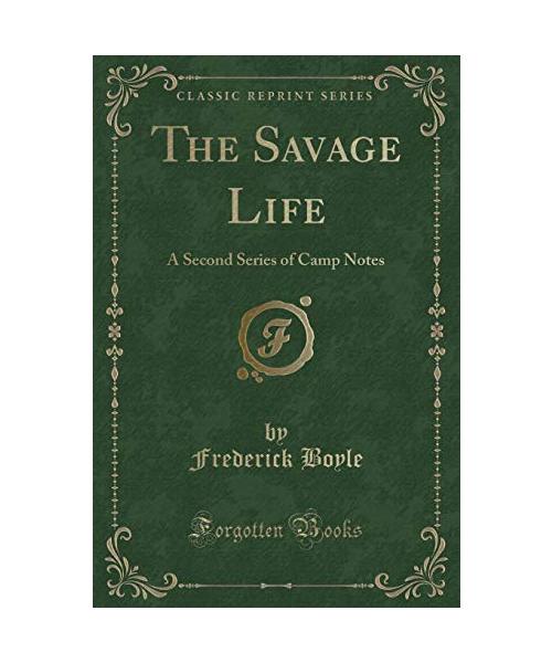 The Savage Life