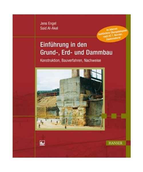Einführung in den Grund-, Erd- und Dammbau
