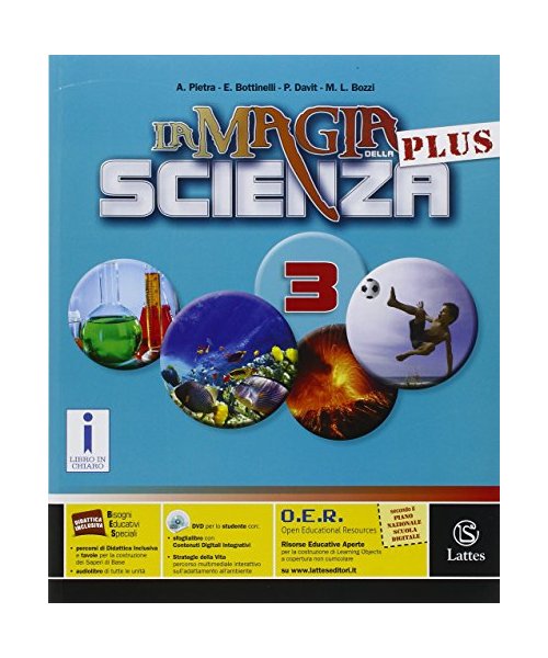 La magia della scienza plus. Per la Scuola media. Con DVD-ROM. Con e-book. Con espansione online (Vol. 3)
