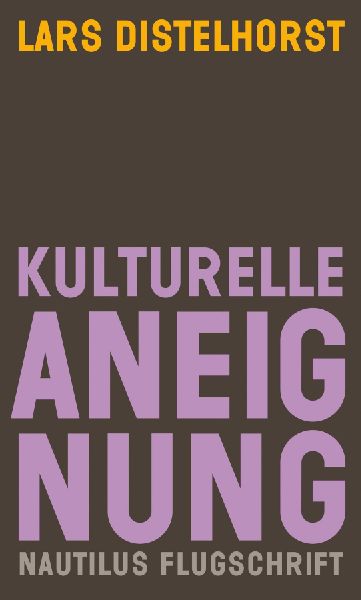 Kulturelle Aneignung