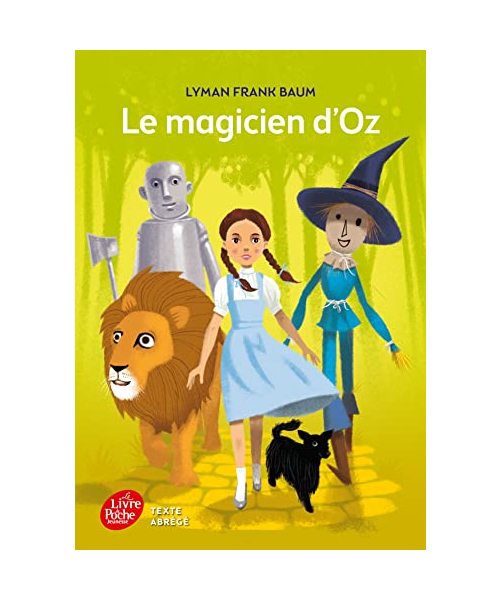 Le Magicien d'Oz - Texte abrégé