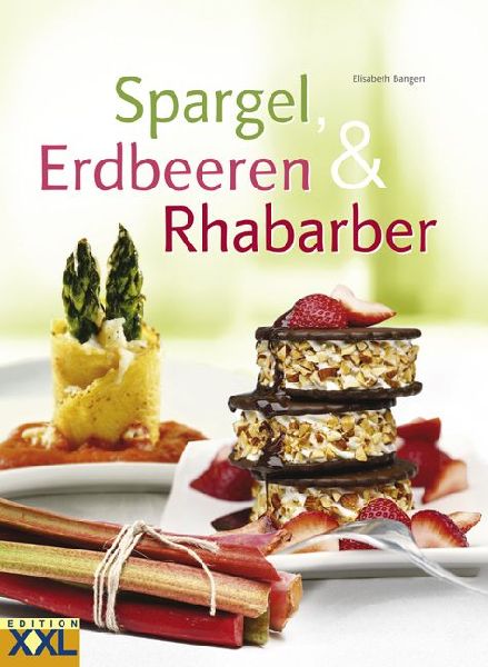 Spargel, Erdbeeren & Rhababer